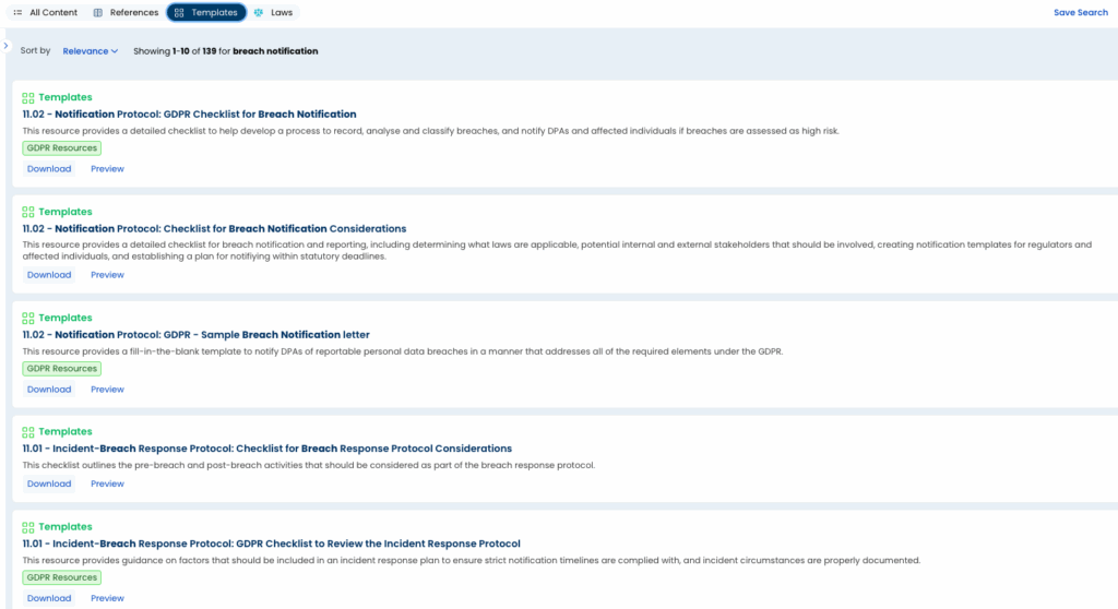 Breach Response: Downloadable operational templates for breach response. Includes sample notifications, incident response procedures, and regulatory communication templates to support global incident handling.